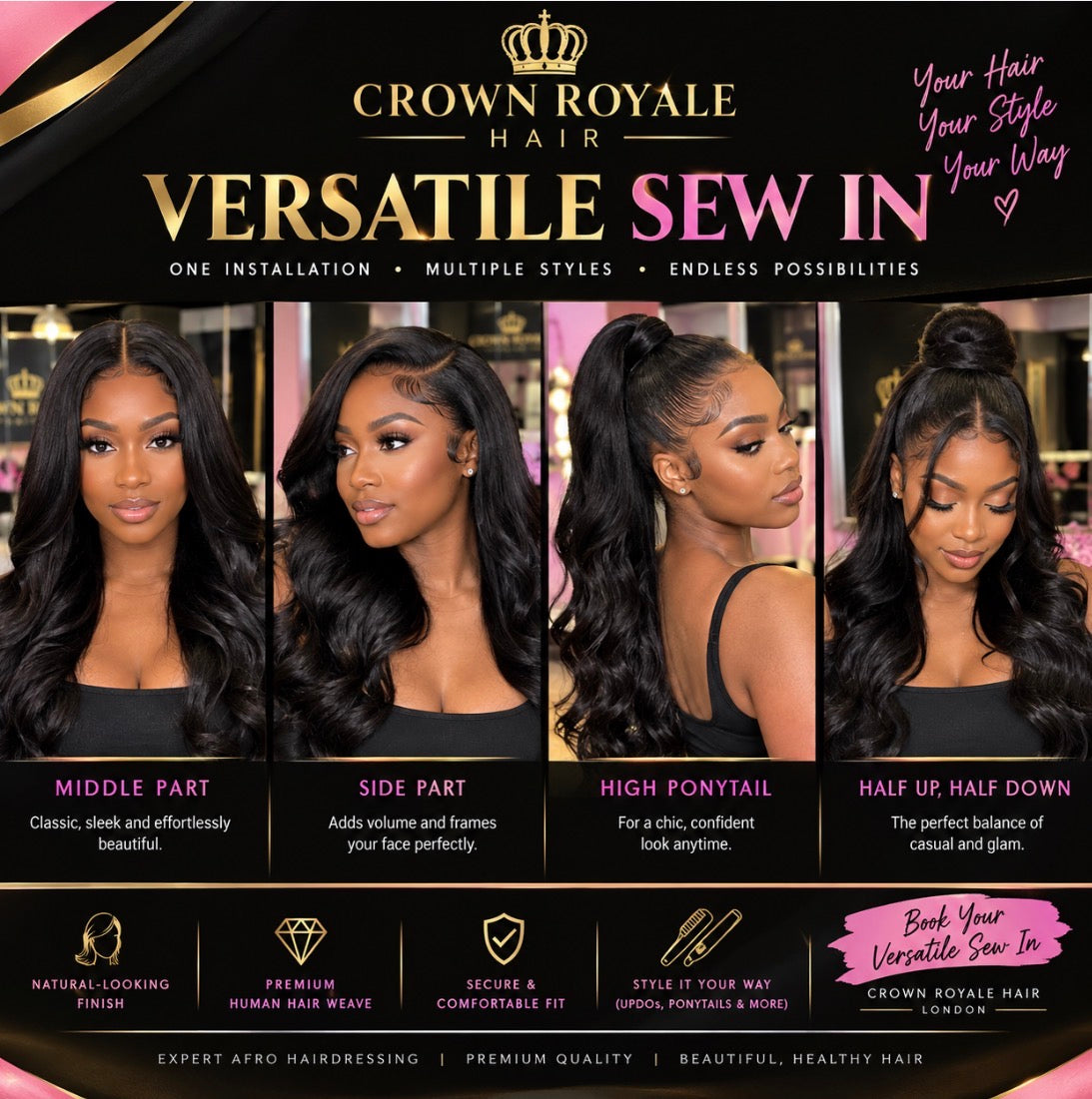 Promotional graphic for Crown Royale Hair Versatile Sew In extensions, showing four female models with long, straight, black hair styled in different ways: middle part, side part, high ponytail, and half up / half down. The background is black with gold and pink text and graphics.